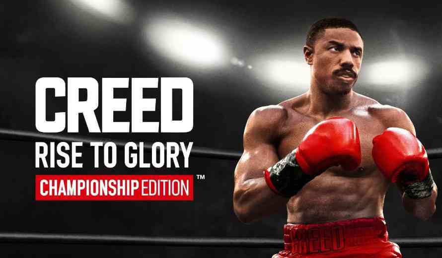 Creed: Rise to Glory – Championship Edition Review – A Virtual Haymaker